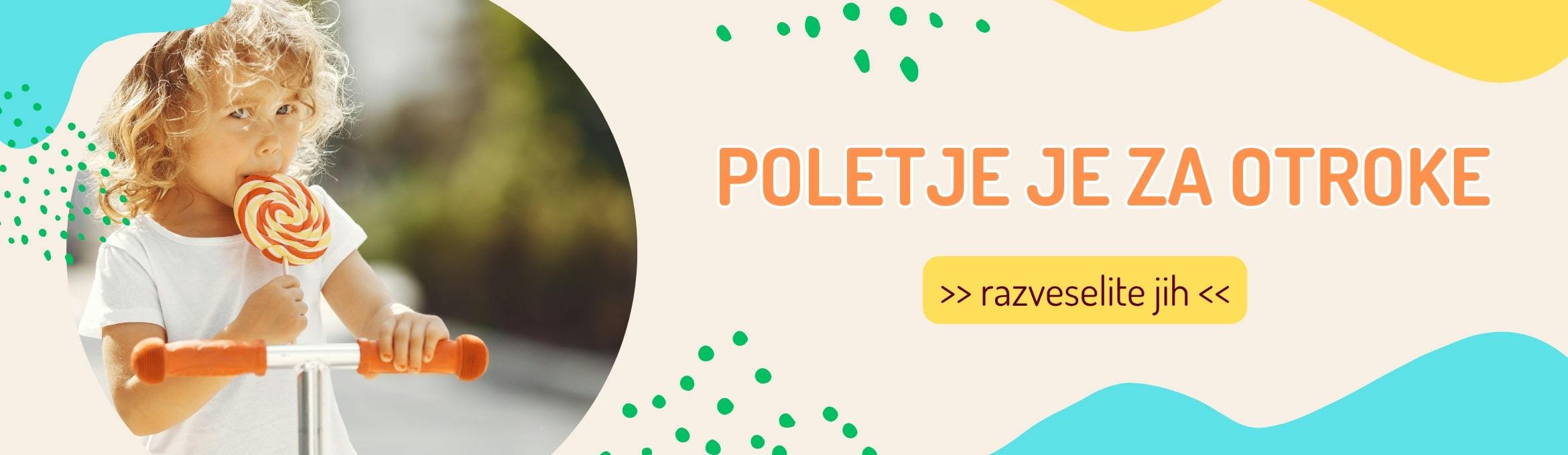 POLETJE JE ZA OTROKE